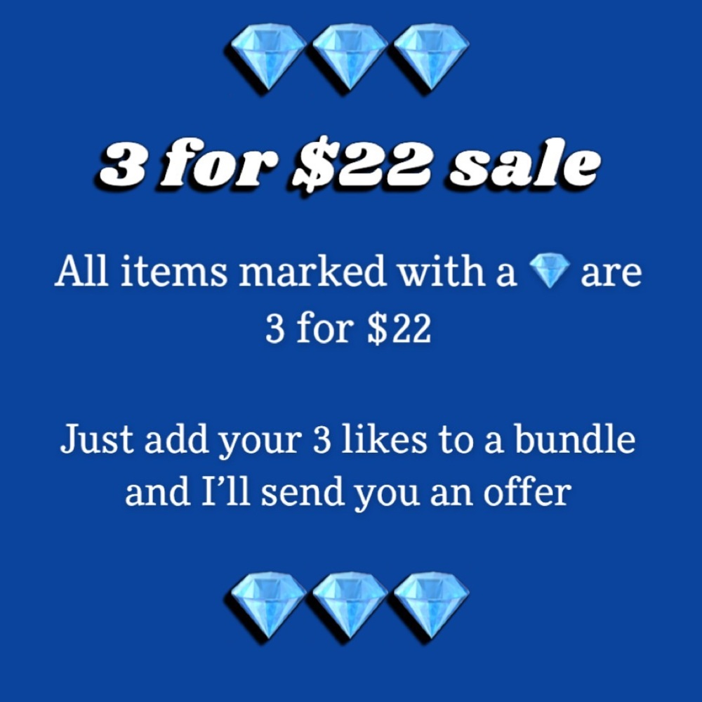 💎 3 for $22!!!